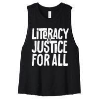 Literacy And Justice For All Social Justice Funny Women's Racerback Cropped Tank