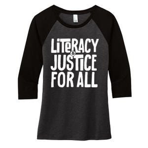 Literacy And Justice For All Social Justice Funny Women's Tri-Blend 3/4-Sleeve Raglan Shirt