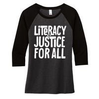 Literacy And Justice For All Social Justice Funny Women's Tri-Blend 3/4-Sleeve Raglan Shirt