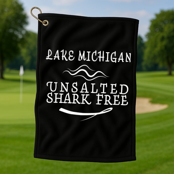 Lake Michigan Unsalted Shark Free Golf Towel