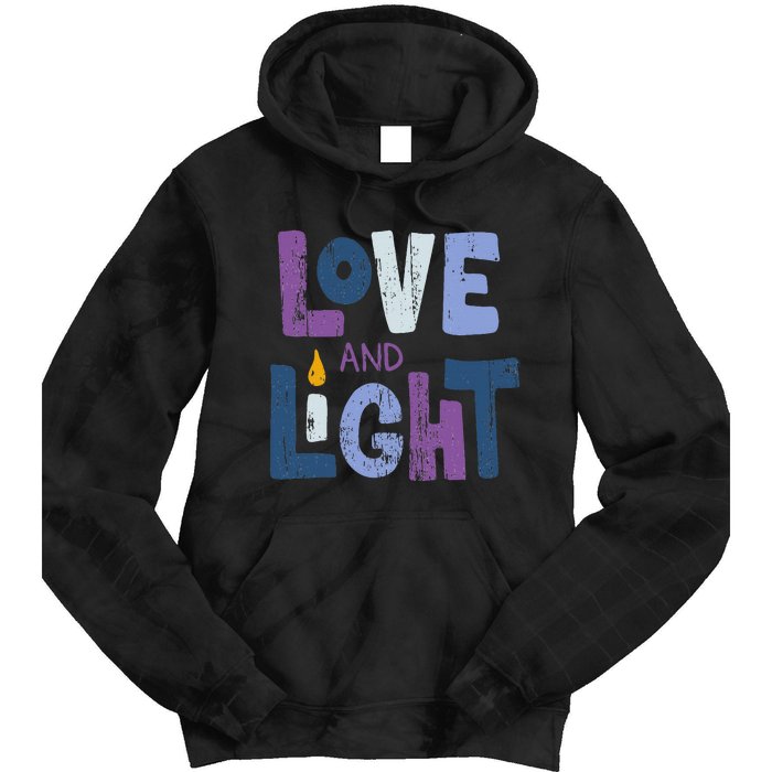 Love And Light  Hanukkah   Tie Dye Hoodie