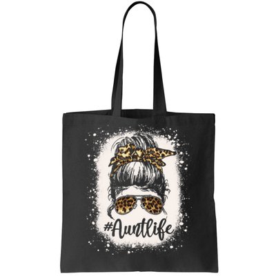 Leopard Aunt Life Messy Bun Bleached Auties Mothers Day Tote Bag