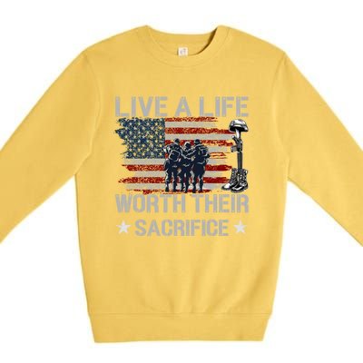 Live A Life Worth Their Sacrifice Gift Veterans Day Gift Premium Crewneck Sweatshirt