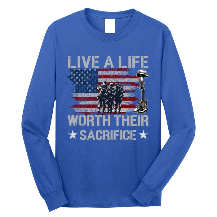 Live A Life Worth Their Sacrifice Gift Veterans Day Gift Long Sleeve Shirt