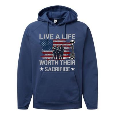 Live A Life Worth Their Sacrifice Gift Veterans Day Gift Performance Fleece Hoodie