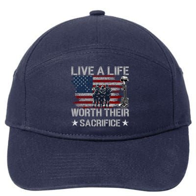 Live A Life Worth Their Sacrifice Gift Veterans Day Gift 7-Panel Snapback Hat