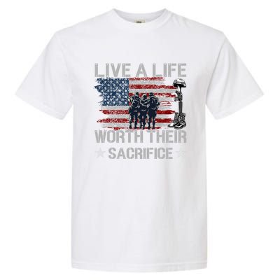 Live A Life Worth Their Sacrifice Gift Veterans Day Gift Garment-Dyed Heavyweight T-Shirt