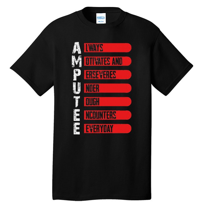 Leg Ampu Leg Amputation Support Humor Ampu Tall T-Shirt