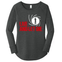 Live And Let Die Women's Perfect Tri Tunic Long Sleeve Shirt