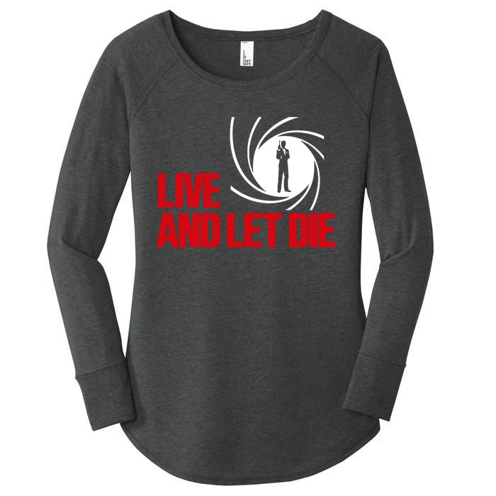 Live And Let Die Women's Perfect Tri Tunic Long Sleeve Shirt