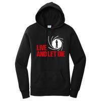 Live And Let Die Women's Pullover Hoodie