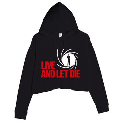 Live And Let Die Crop Fleece Hoodie