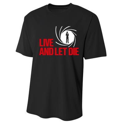 Live And Let Die Performance Sprint T-Shirt