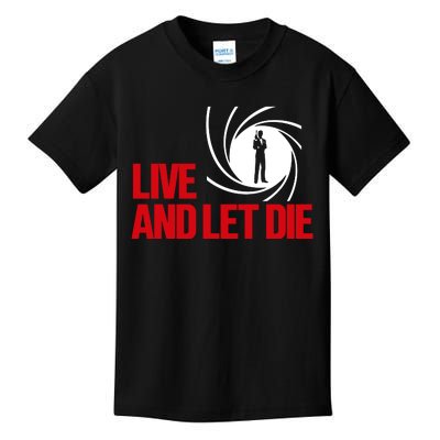 Live And Let Die Kids T-Shirt