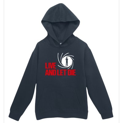 Live And Let Die Urban Pullover Hoodie