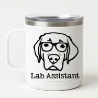 Lab Assistant Labrador Lover Gift Labrador Retriever Dog 12 oz Stainless Steel Tumbler Cup