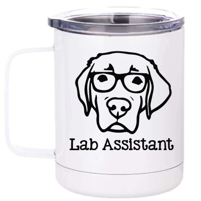 Lab Assistant Labrador Lover Gift Labrador Retriever Dog 12 oz Stainless Steel Tumbler Cup