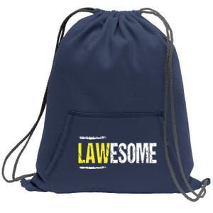 Lawesome A Lawyer Who Is Awesome Lawyer Funny Gift Sweatshirt Cinch Pack Bag