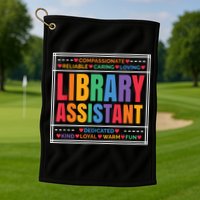Librarian Assistant Library Golf Towel