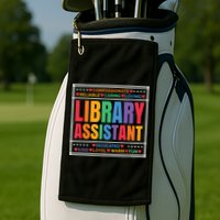 Librarian Assistant Library Golf Towel