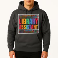 Librarian Assistant Library Hoodie