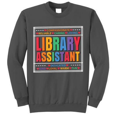 Librarian Assistant Library Tall Sweatshirt