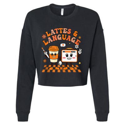 Lattes And Language Speech Therapy Sped Teachers SLP Fall Cropped Pullover Crew