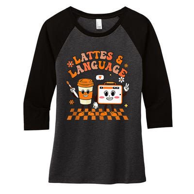 Lattes And Language Speech Therapy Sped Teachers SLP Fall Women's Tri-Blend 3/4-Sleeve Raglan Shirt