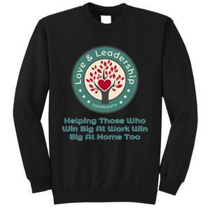 Love And Leadership Sweatshirt