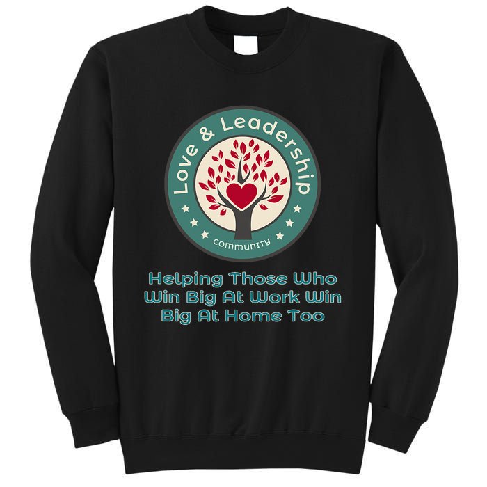 Love And Leadership Sweatshirt