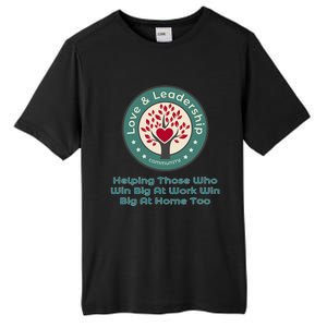 Love And Leadership Tall Fusion ChromaSoft Performance T-Shirt