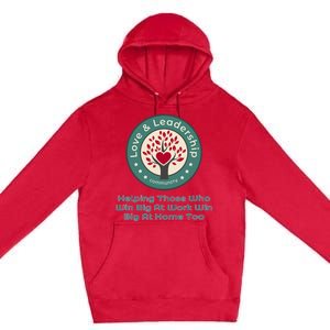 Love And Leadership Premium Pullover Hoodie