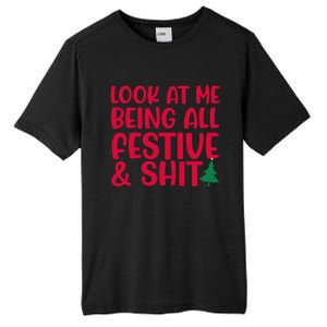 Look At Me Being All Festive & Shit Funny Christmas Meme Tall Fusion ChromaSoft Performance T-Shirt