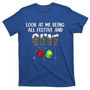 Look at Me Being All Festive Funny Christmas Humor  T-Shirt