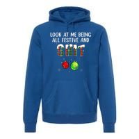 Look at Me Being All Festive Funny Christmas Humor  Premium Hoodie