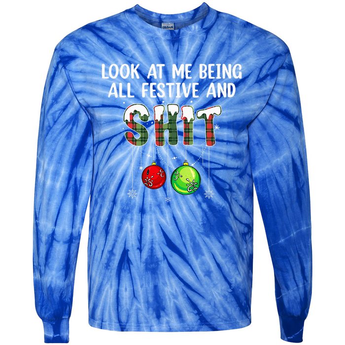 Look at Me Being All Festive Funny Christmas Humor  Tie-Dye Long Sleeve Shirt