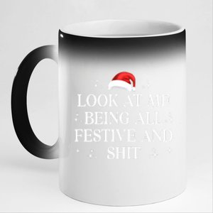 Look At Me Being All Festive And Shits Funny Xmaschristmas Hoodie 11oz Black Color Changing Mug