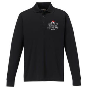 Look At Me Being All Festive And Shits Funny Xmaschristmas Hoodie Performance Long Sleeve Polo