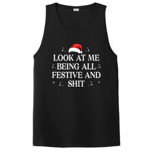 Look At Me Being All Festive And Shits Funny Xmaschristmas Hoodie PosiCharge Competitor Tank