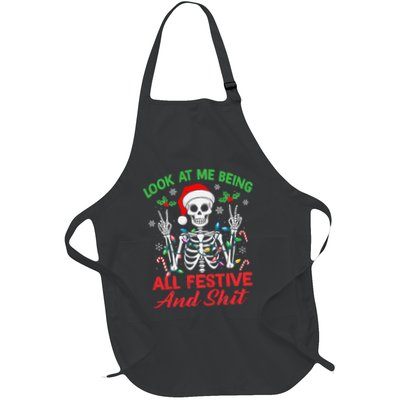 Look At Me Being All Festive And Shit Funny Xmas Skeleton Full-Length Apron With Pockets