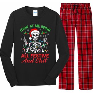 Look At Me Being All Festive And Shit Funny Xmas Skeleton Long Sleeve Pajama Set