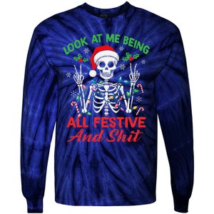 Look At Me Being All Festive And Shit Funny Xmas Skeleton Tie-Dye Long Sleeve Shirt