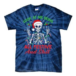 Look At Me Being All Festive And Shit Funny Xmas Skeleton Tie-Dye T-Shirt