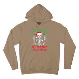 Look At Me Being All Festive And Shit Funny Xmas Skeleton Hoodie