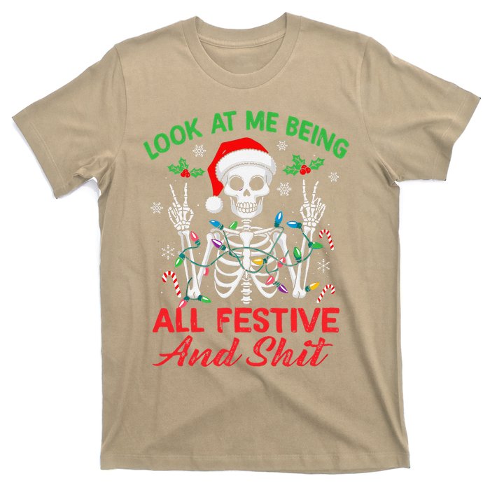 Look At Me Being All Festive And Shit Funny Xmas Skeleton T-Shirt