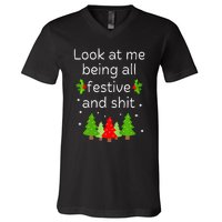 Look At Me Being All Festive And Shits Humorous Xmas Meme V-Neck T-Shirt