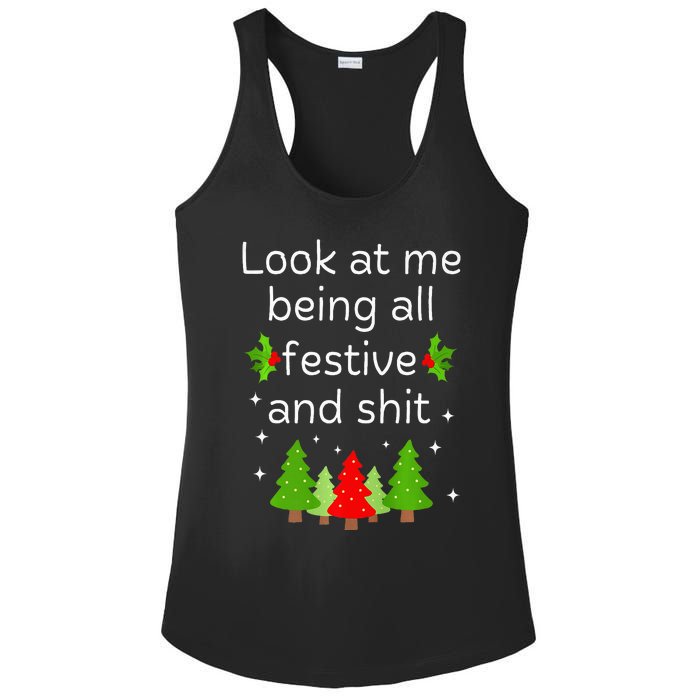 Look At Me Being All Festive And Shits Humorous Xmas Meme Ladies PosiCharge Competitor Racerback Tank