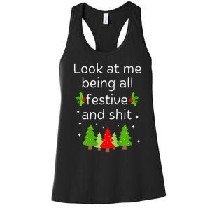 Look At Me Being All Festive And Shits Humorous Xmas Meme Women's Racerback Tank