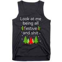 Look At Me Being All Festive And Shits Humorous Xmas Meme Tank Top