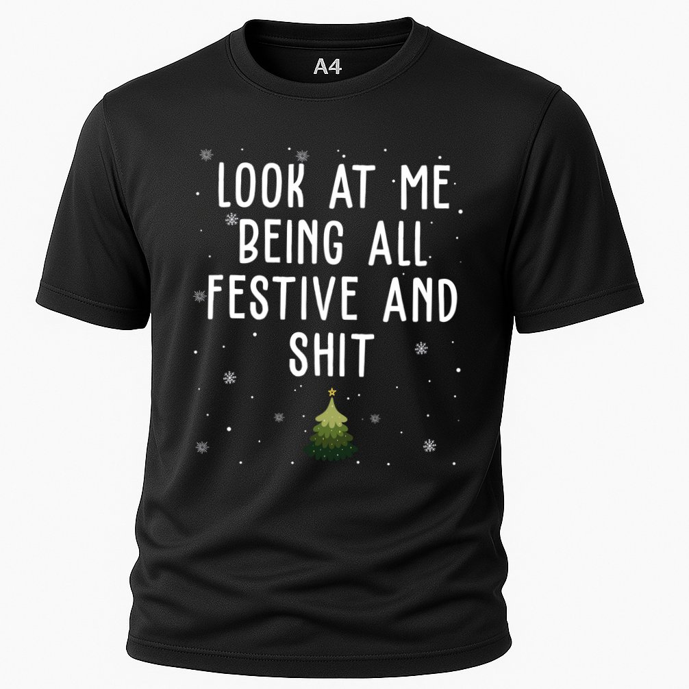Look At Me Being All Festive And Shit Holiday Performance Shirt